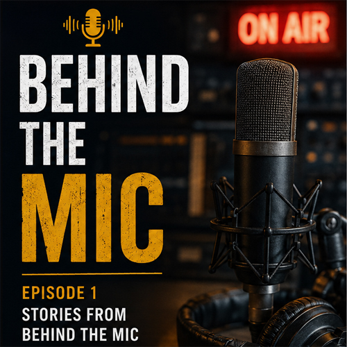 Behind the Mic - Episode 1